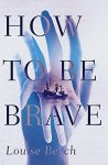 how-to-be-brave