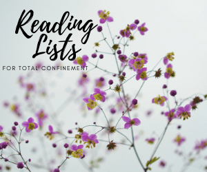 Reading Lists Total Confinement Isolation Covid 19