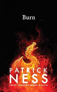 Burn Patrick Ness Dragon Fantasy