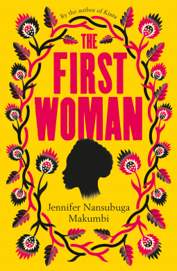The First Woman Jennifer Nansubuga Makumbi