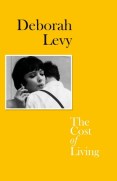 The Cost of LIving Deborah Levy memoir