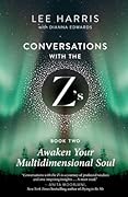 conversations with the Z's channelling guides energy forecast