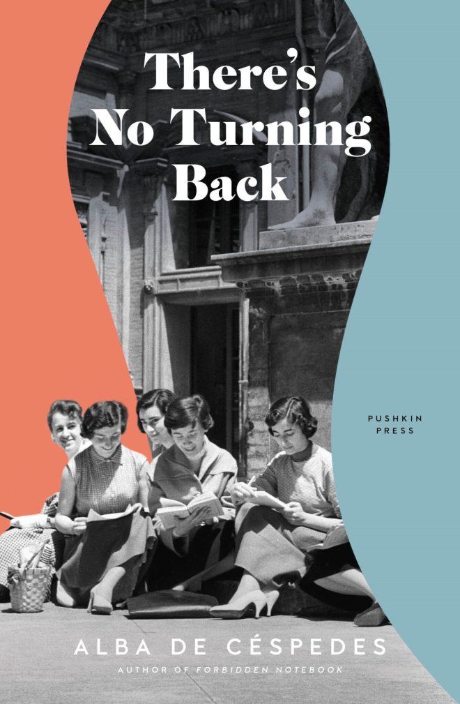 Alba de Cespedes debut novel Theres No Rurning Back translated by Ann Goldstein from Italian