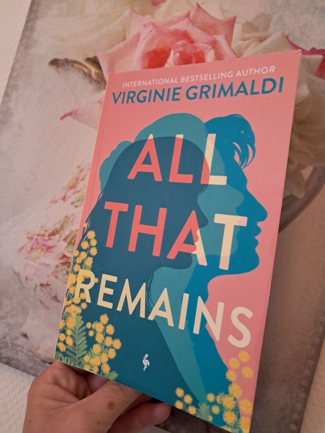 Contemporary French literature translated to English Virginie Grimaldi All That Remains Il nous restera ça three silhouettes mimosa flowers